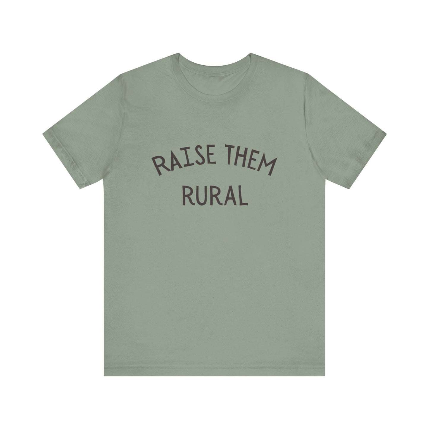 Raise them Rural Unisex Jersey Short Sleeve Tee