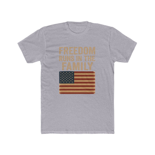 Freedom Runs In The Family -Tee