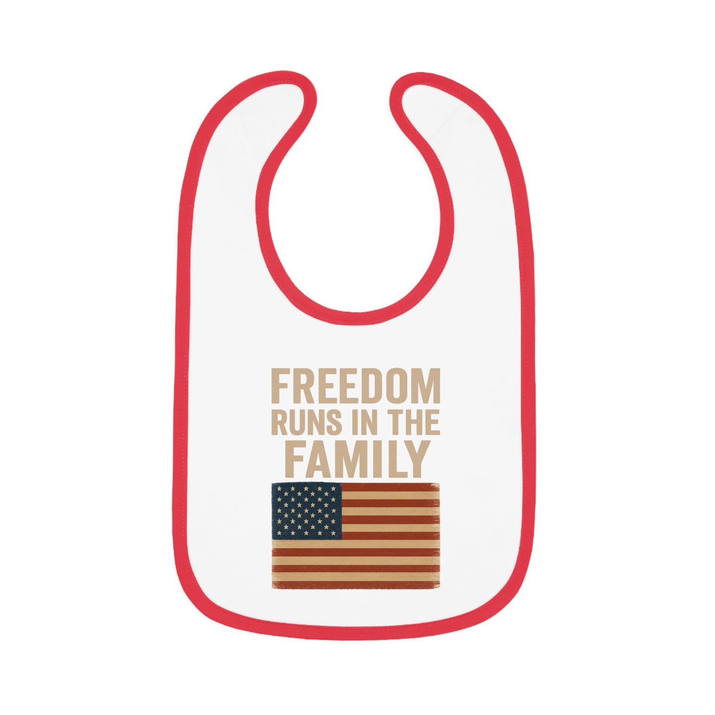 Freedom Runs In The Family -Bib