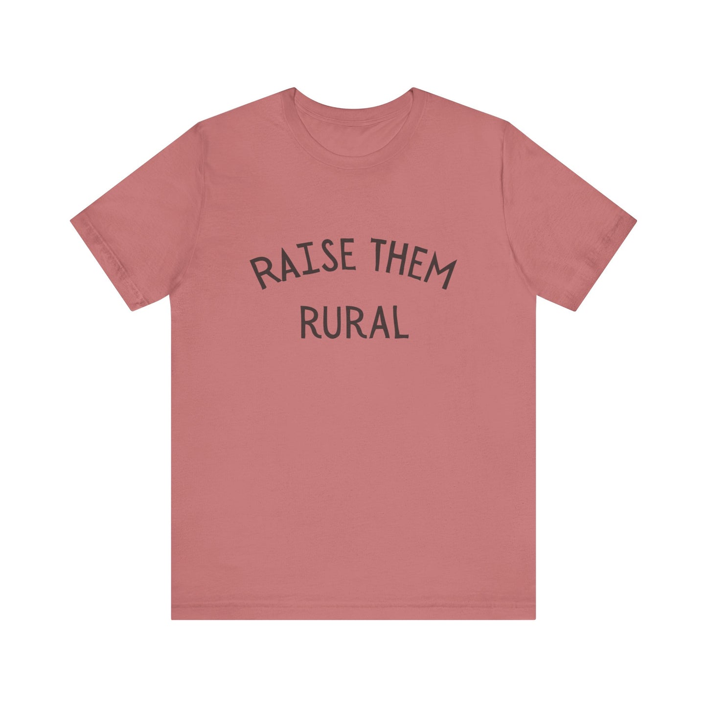 Raise them Rural Unisex Jersey Short Sleeve Tee