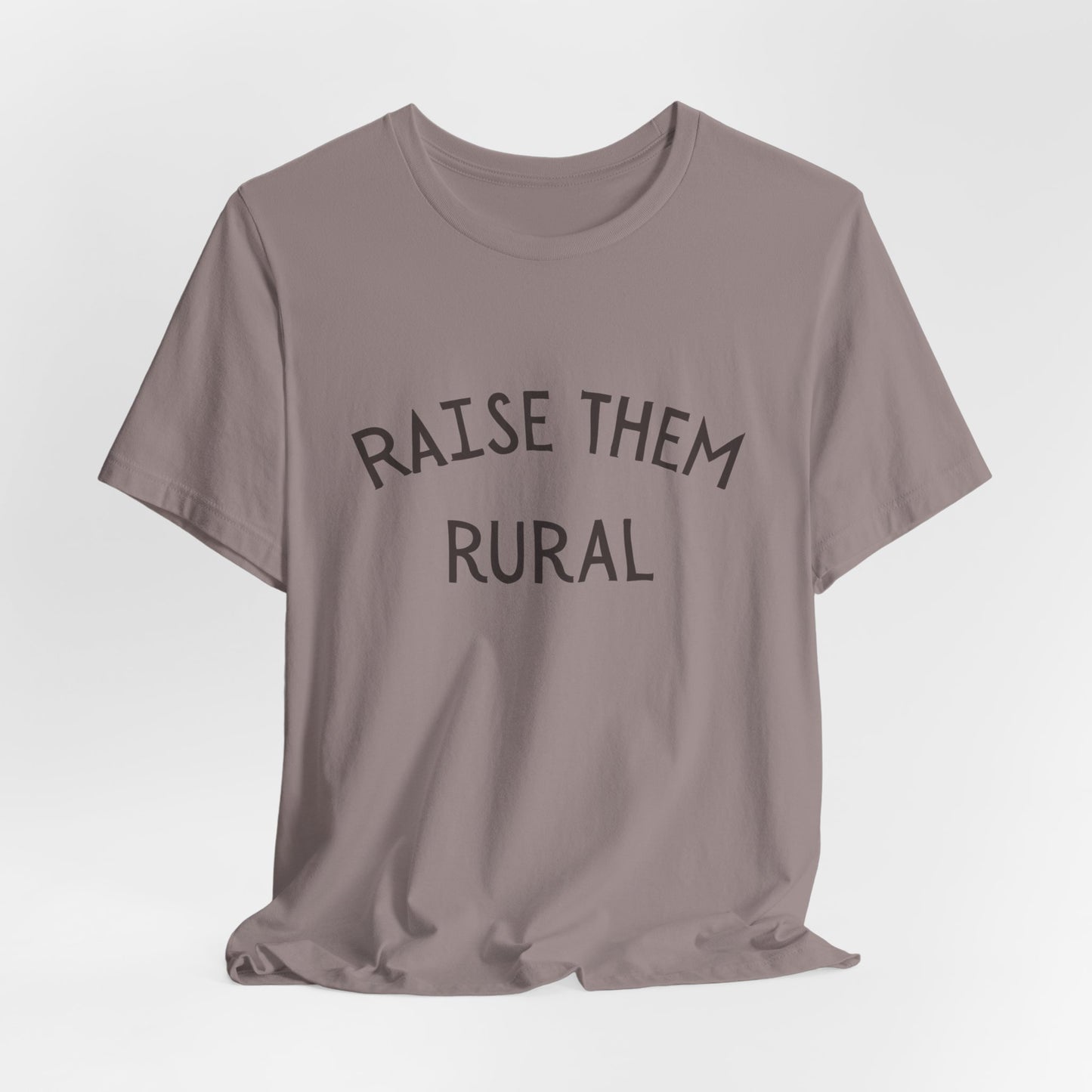 Raise them Rural Unisex Jersey Short Sleeve Tee