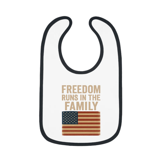 Freedom Runs In The Family  -Bib
